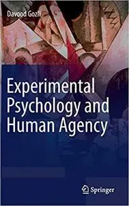 Experimental Psychology and Human Agency (Repost)