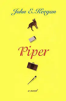 «Piper» by Keegan John