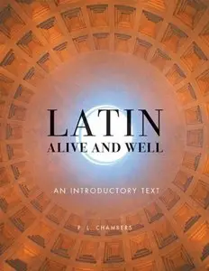 Latin Alive and Well: An Introductory Text (repost)