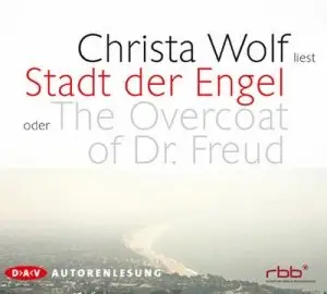 Christa Wolf - Stadt der Engel