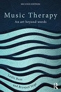 Music Therapy: An art beyond words (2nd edition) (Repost)