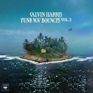 Calvin Harris - Funk Wav Bounces Vol. 2 (2022) [Official Digital Download]