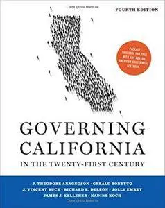 Governing California in the Twenty-First Century, Fourth Edition