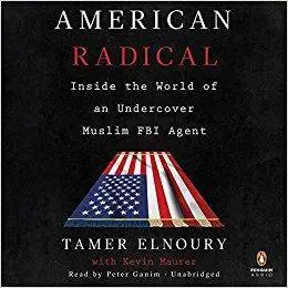 American Radical: Inside the World of an Undercover Muslim FBI Agent [Audiobook]