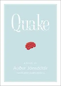 Quake: A Novel