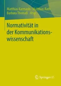 Normativität in der Kommunikationswissenschaft (Repost)