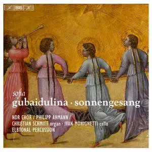 Sofia Gubaidulina - Sonnengesang - NDR Chor, Philipp Ahmann (2016) {BIS Digital Download}