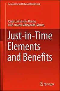 Just-in-Time Elements and Benefits (Repost)