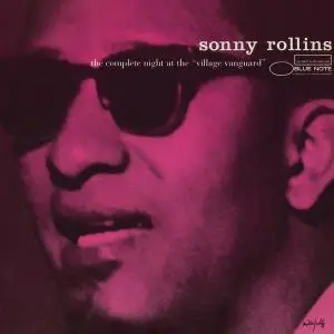 Sonny Rollins - The Complete Night At The "Village Vanguard" (1957/2014) [Official Digital Download 24/192]