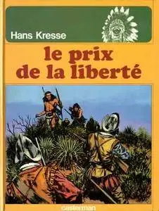 Les peaux-rouges - Tome 08 - Le prix de la liberté