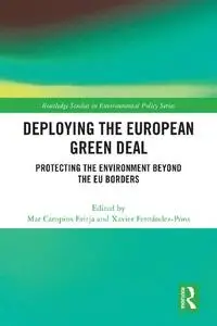 Deploying the European Green Deal: Protecting the Environment Beyond the EU Borders