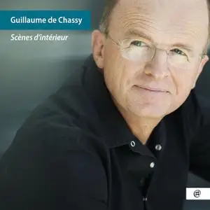 Guillaume de Chassy - Scènes d'intérieur (2021)