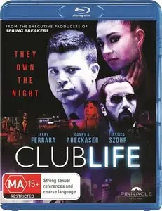 Club Life (2015)
