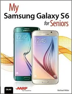 My Samsung Galaxy S6 for Seniors (My...)