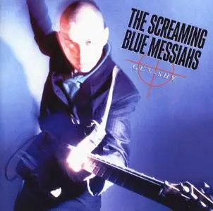 The Screaming Blue Messiahs - Gun Shy (1986) {Elektra--Wounded Bird WOU488 rel 2009}
