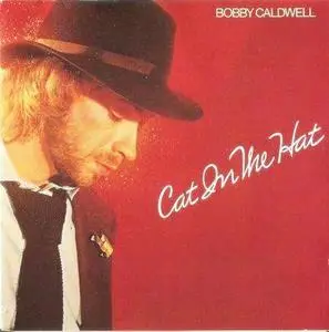 Bobby Caldwell - Cat In The Hat