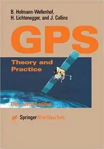 Global Positioning System: Theory and Practice (5th Edition)