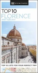 DK Eyewitness Top 10 Florence and Tuscany (Pocket Travel Guide)