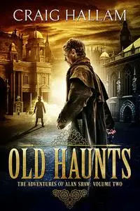 «Old Haunts» by Craig Hallam