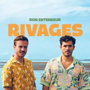 Bon Entendeur - Rivages (2024)