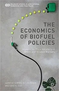 The Economics of Biofuel Policies: Impacts on Price Volatility in Grain and Oilseed Markets (repost)