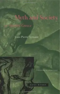 Myth and Society in Ancient Greece by Jean Pierre Vernant and Janet Lloyd
