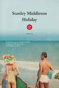 Stanley Middleton - Holiday