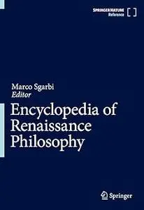 Encyclopedia of Renaissance Philosophy