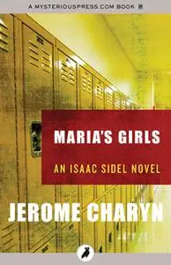 «Maria's Girls» by Jerome Charyn