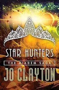 «Star Hunters» by Jo Clayton