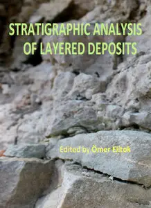 "Stratigraphic Analysis of Layered Deposits" ed. by Ömer Elitok 