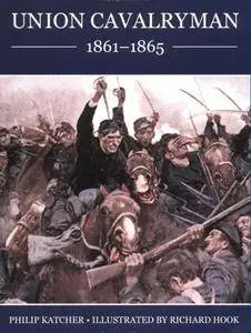 Union Cavalryman 1861-65 (Repost)