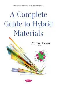 A Complete Guide to Hybrid Materials