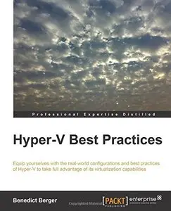 Hyper-V Best Practices
