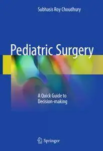 Pediatric Surgery: A Quick Guide to Decision-making