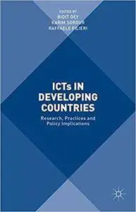 ICTs in Developing Countries: Research, Practices and Policy Implications