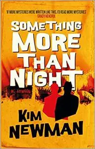 Something More Than Night