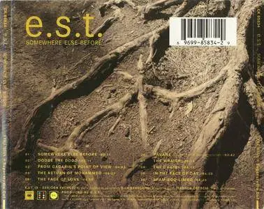 Esbjorn Svensson Trio (E.S.T.) - Somewhere Else Before (2001) {Columbia-SuperStudio Gul CK85834}