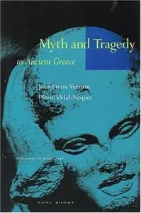 Myth and Tragedy in Ancient Greece (Repost)