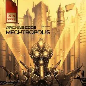 Machine Code - Mechtropolis (2016)