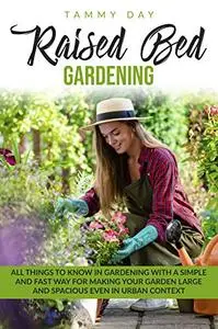 Raised bed gardening