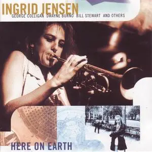 Ingrid Jensen - Here on Earth (1997)