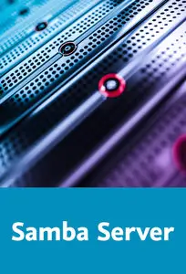  Samba Server – Das große Training Installation , Konfiguration, Administration