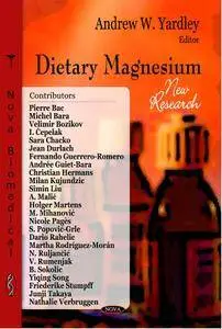 Dietary Magnesium: New Research [Repost]