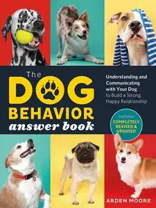 The Dog Behavior Answer Book