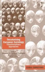 Decolonizing European Sociology (repost)