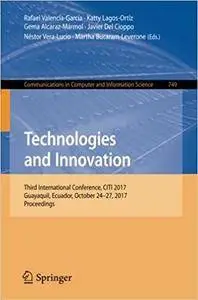 Technologies and Innovation: Third International Conference