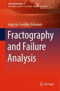 Fractography and Failure Analysis (repost)