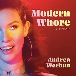 Modern Whore: A Memoir [Audiobook]