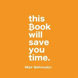 This Book Will Save You Time [Audiobook]